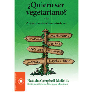 eBook: ¿Quiero ser vegetariano? (Natasha Campbell-McBride). Editorial Diente de León